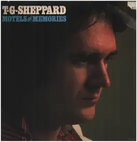 T.G. Sheppard - Motels & Memories