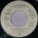 7inch Vinyl Single - T.G. Sheppard - Do You Wanna Go To Heaven