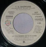 T.G. Sheppard - Do You Wanna Go To Heaven