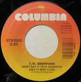 T.G. Sheppard - Don't Say It With Diamonds (Say It With Love)