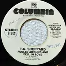 7inch Vinyl Single - T.G. Sheppard - Fooled Around And Fell In Love