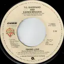 7inch Vinyl Single - T.G. Sheppard & Karen Brooks - Faking Love