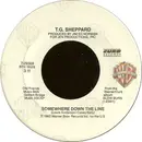 7inch Vinyl Single - T.G. Sheppard - Somewhere Down The Line - Jacksonville Pressing