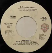 T.G. Sheppard - War Is Hell (On The Homefront Too)