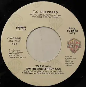 T.G. Sheppard - War Is Hell (On The Homefront Too)