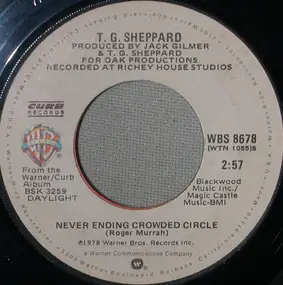 T.G. Sheppard - Never Ending Crowded Circle