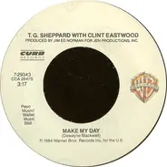 T.G. Sheppard With Clint Eastwood - Make My Day