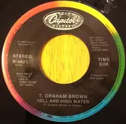 T. Graham Brown - Hell And High Water