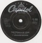 7'' - T. Graham Brown - The Power Of Love