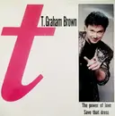 7'' - T. Graham Brown - The Power Of Love
