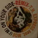 12inch Vinyl Single - T.H. Express - (I'm) On Your Side (Remix)