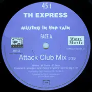12inch Vinyl Single - T.H. Express - Missing In The Rain