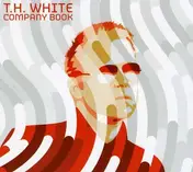T.H. White - Company Book