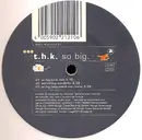 12'' - T.H.K. - So Big
