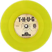 7inch Vinyl Single - T.H.U.G. / Argy Bargy - Dog / Be Somebody - EP