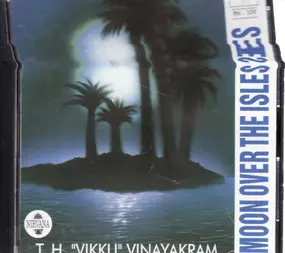 T.H Vikki Vinayakram - Moon over the isles