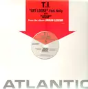 12'' - T.I. - Get Loose / Asap