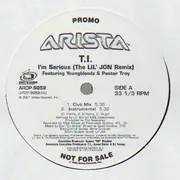 12inch Vinyl Single - T.I. - I'm Serious (The Lil' Jon Remix)