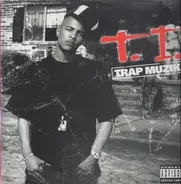 T.I. - Trap Muzik