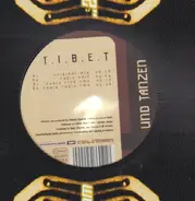 T.I.B.E.T. - ...Und Tanzen