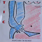 12inch Vinyl Single - T.I.C. - Popcorn '88 Remix