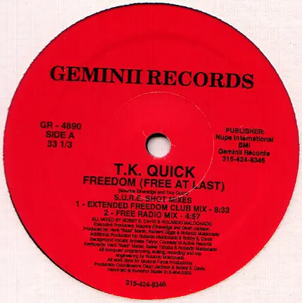 T.K. Quick - Freedom (Free At Last)