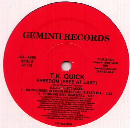 T.K. Quick - Freedom (Free At Last)