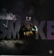 T.P. Smoke - Smoke