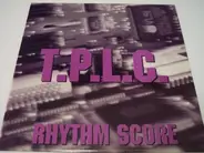 T.P.L.C. - Rhythm Score