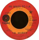 7inch Vinyl Single - T.R. Murcy - 40 Miles To L.A. / Just Listen