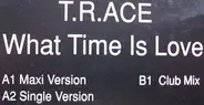 T.R.Ace - What Time Is Love?