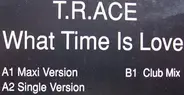 T.R.Ace - What Time Is Love?