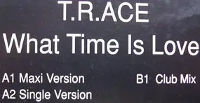 Trace - What Time Is Love?
