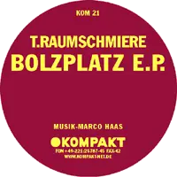 T. RAUMSCHMIERE - Bolzplatz E.P.