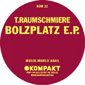 T. Raumschmiere - Bolzplatz E.P.