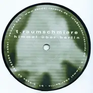 T.Raumschmiere - Himmel Über Berlin