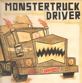 T. Raumschmiere - Monstertruckdriver