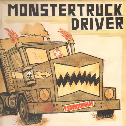 T.Raumschmiere - Monstertruckdriver