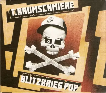 T.Raumschmiere - Blitzkrieg Pop