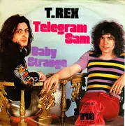 7'' - T. Rex - Telegram Sam / Baby Strange