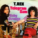 7'' - T. Rex - Telegram Sam / Baby Strange