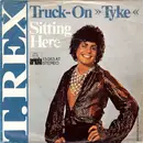 7'' - T. Rex - Truck-On (Tyke) / Sitting Here