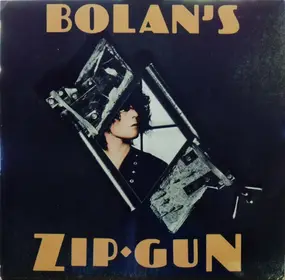 T. Rex - Bolan`s Zip Gun