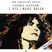 CD - T. Rex - Cosmic Dancer. The Greatest Songs