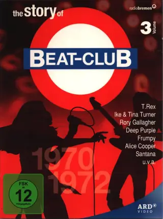 T.Rex / Deep Purple / Santana a.o. - Story of Beatclub Vol.3 (1970 - 1972)