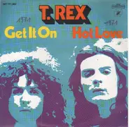 T.Rex - Get It On - Hot Love