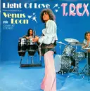 7'' - T. Rex - Light Of Love / Venus Loon
