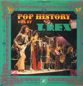 T. Rex - Pop History Vol. 27