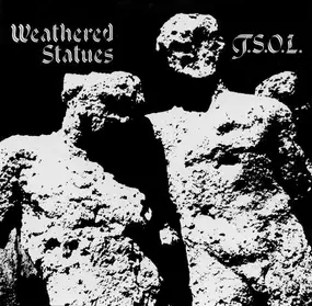 T.S.O.L. - Weathered Statues