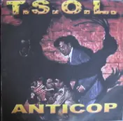 T.S.O.L. - Anticop/White American